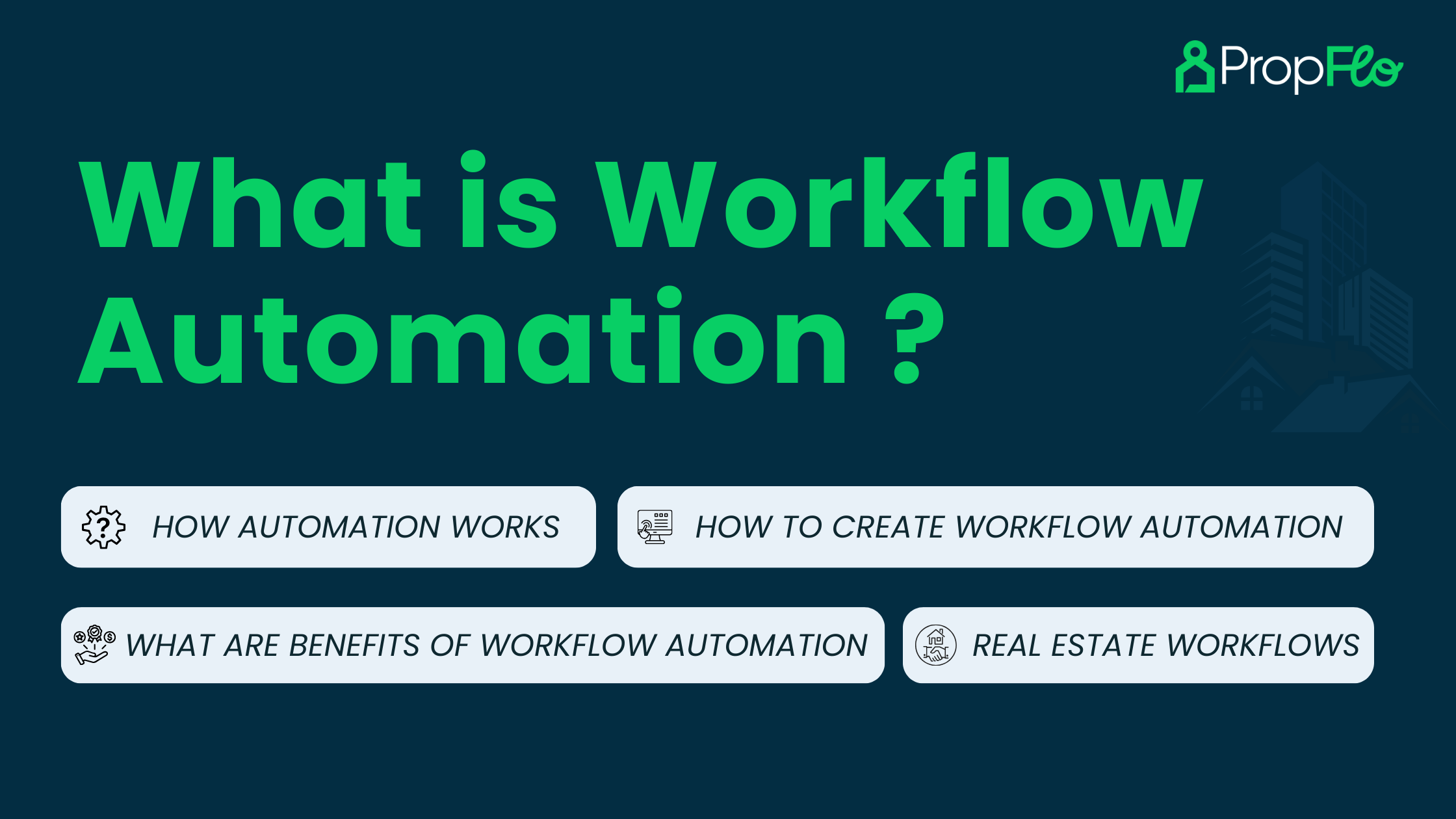 What is Workflow Automation? Understanding Its Role in Business Efficiency in Real Estate